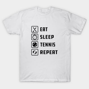 Tennis Player - Eat Sleep Tennis Repeat T-Shirt